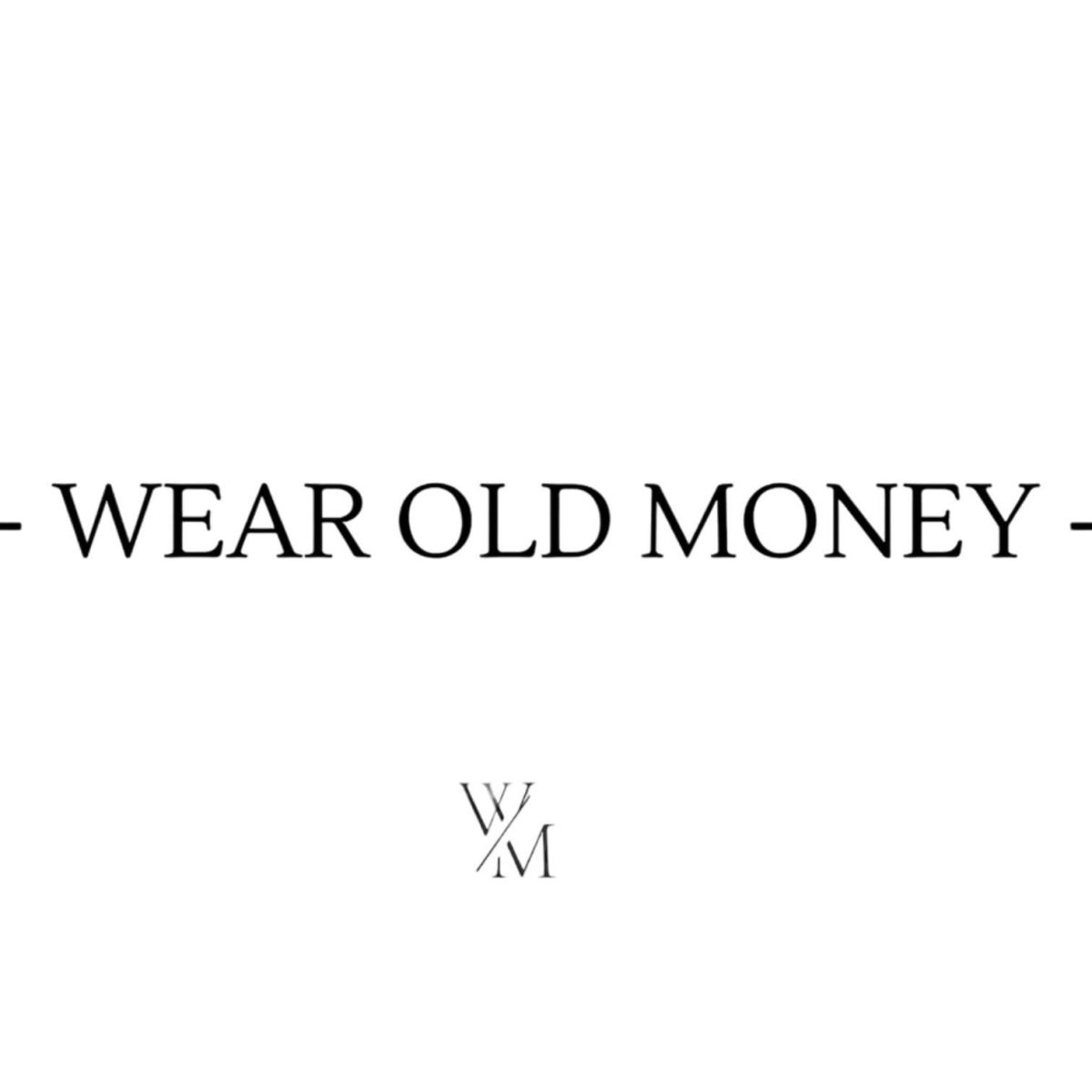 Wear Old Money Coupons and Promo Code
